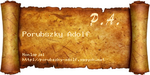 Porubszky Adolf névjegykártya